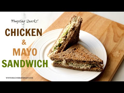 Chicken & Mayo Sandwich | Easy Sandwich Recipe