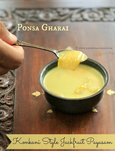 Ponsa Gharai ~ Konkani Style Jackfruit Payasam