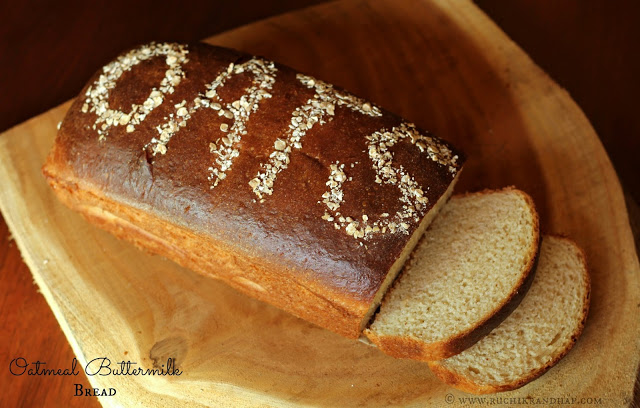 Oatmeal Buttermilk Bread #Breadbakers